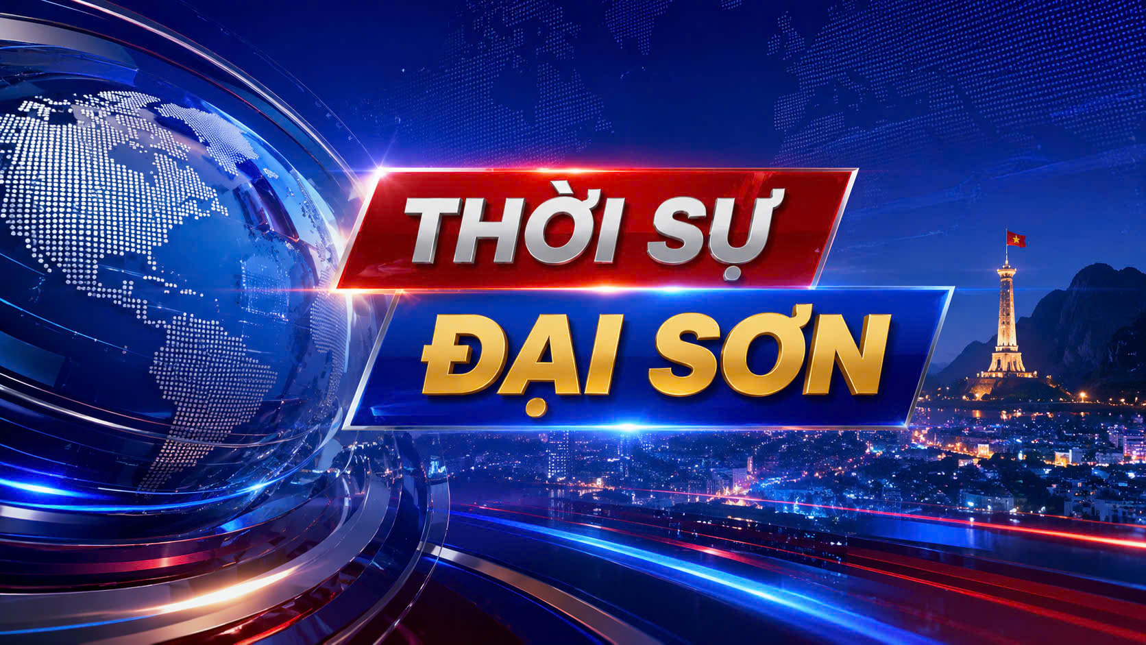 Bản tin thời sự Đại Sơn cuối ngày 15.5.2026